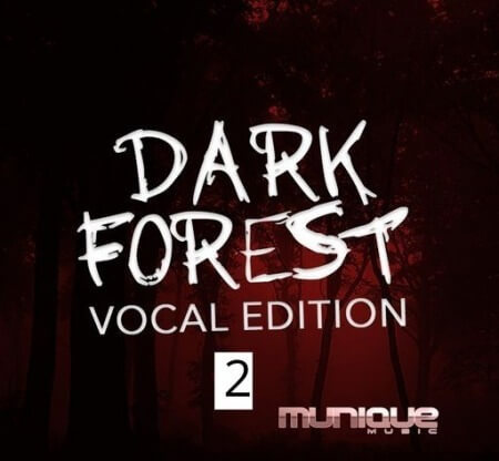 Munique Music Dark Forest Vocal Edition 2 WAV